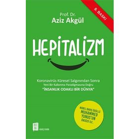 Hepitalizm - Aziz Akgül