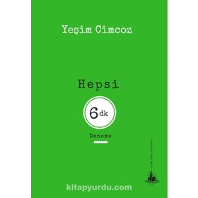 Hepsi 6 Dakika - Yeşim Cimcoz