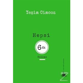 Hepsi 6 Dakika - Yeşim Cimcoz