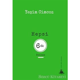 Hepsi 6 Dakika - Yeşim Cimcoz