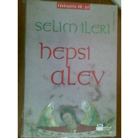 HEPSI ALEV - SELIM İLERİ