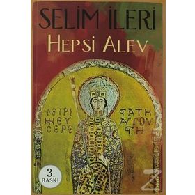 HEPSI ALEV - SELIM İLERİ