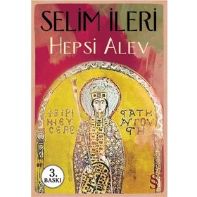 HEPSI ALEV - SELIM İLERİ