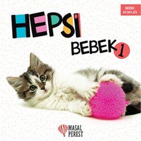 Hepsi Bebek 1 / Kollektif