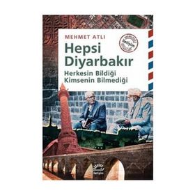 Hepsi Diyarbakır Herkesin Bildiği Kimsenin Bilmediği İletişim Yayıncılık