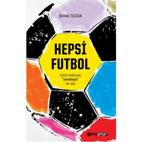 Hepsi Futbol - Burak Tezcan