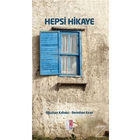 HEPSI HIKAYE - GAYE BORALIOĞLU