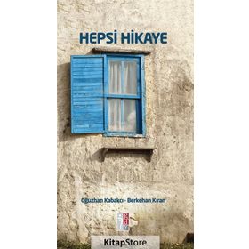 HEPSI HIKAYE - GAYE BORALIOĞLU