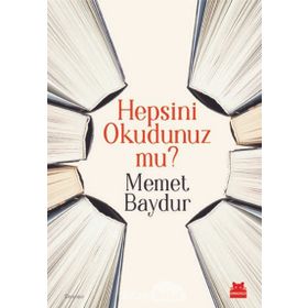 Hepsini Okudunuz mu ? - Mehmet Baydur