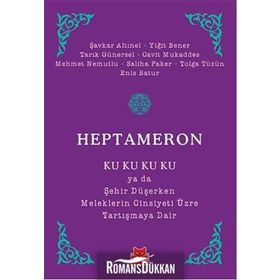 Heptameron - Enis Batur Şavkar Altınel Yiğit Bener Tarık Günersel Cavit Mukaddes Mehmet Nemutlu Saliha Paker Tolga Tüzün