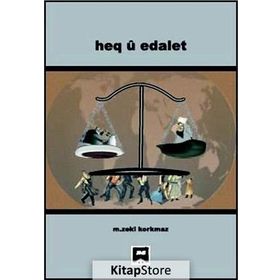 Heq u Edalet - M. Zekî Korkmaz
