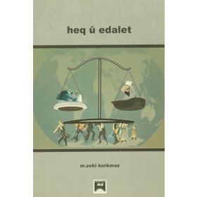Heq u Edalet - M. Zekî Korkmaz