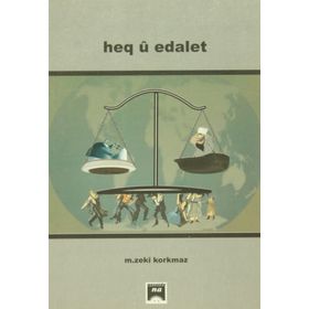 Heq u Edalet - M. Zekî Korkmaz