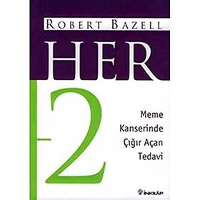 HER 2 MEME KANSERINDE ÇIĞIR AÇAN TEDAVI - ROBERT BAZELL