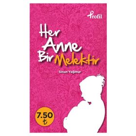 HER ANNE BIR MELEKTIR (CEP BOY) - SINAN YAĞMUR