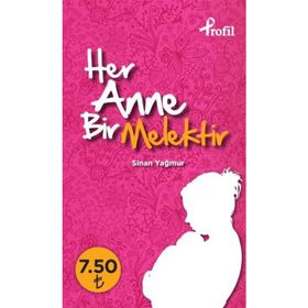 HER ANNE BIR MELEKTIR (CEP BOY) - SINAN YAĞMUR