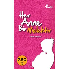 HER ANNE BIR MELEKTIR (CEP BOY) - SINAN YAĞMUR