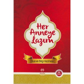 Her Anneye Lazım Dua ve Bilgi Hazinesi - Esma Muratoğlu
