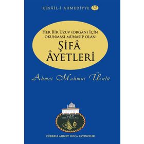 Her Bir Uzuv Organ İçin Okunması Münasip Olan Şifa Ayetleri - Ahmet Mahmut Ünlü