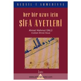 Her Bir Uzuv Organ İçin Okunması Münasip Olan Şifa Ayetleri - Ahmet Mahmut Ünlü