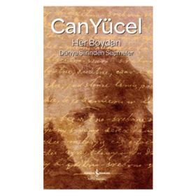 HER BOYDAN DÜNYA ŞİİRİNDEN SEÇMELER - CAN YÜCEL