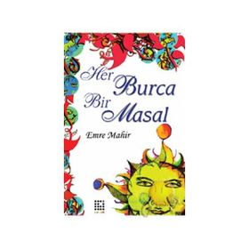 HER BURCA BIR MASAL - EMRE MAHIR