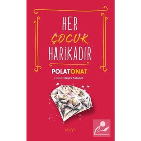 Her Çocuk Harikadır - Polat Onat