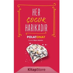 Her Çocuk Harikadır - Polat Onat