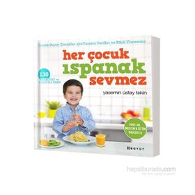 Her Çocuk Ispanak Sevmez - Yasemin Üstay Tekin