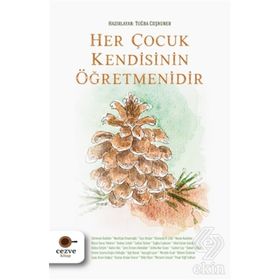 Her Çocuk Kendisinin Öğretmenidir Cezve Kitap Yayınları