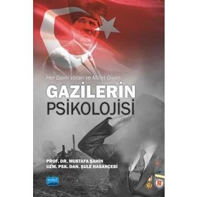 Her Daim Vatan ve Millet Diyen Gazilerin Psikolojisi - Mustafa Şahin