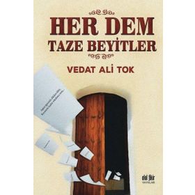 Her Dem Taze Beyitler - Akıl Fikir Yayınları