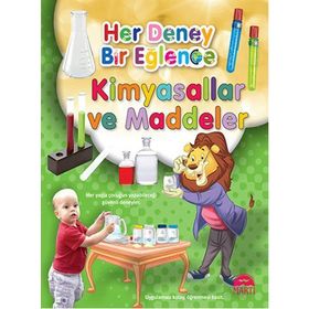 Her Deney Bir Eğlence - Kimyasallar ve Maddeler - kollektif