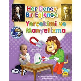 Her Deney Bir Eğlence - Yerçemi ve Manyetizma - Kollektif Heyet-Kurul-Komisyon