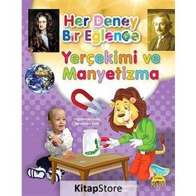 Her Deney Bir Eğlence - Yerçemi ve Manyetizma - Kollektif Heyet-Kurul-Komisyon
