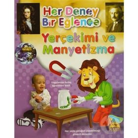 Her Deney Bir Eğlence - Yerçemi ve Manyetizma - Kollektif Heyet-Kurul-Komisyon