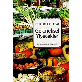 HER DERDE DEVA GELENEKSEL YIYECEKLER - RONALD F. SCHMID