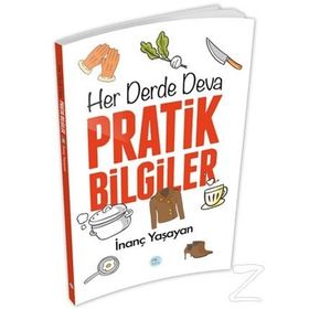 Her Derde Deva Pratik Bilgiler - İnanç Yaşayan