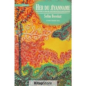 Her Du Jiyanname - Selim Berekat