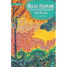 Her Du Jiyanname - Selim Berekat