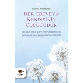 Her Ebeveyn Kendisinin Çocuğudur Cezve Kitap Yayınları