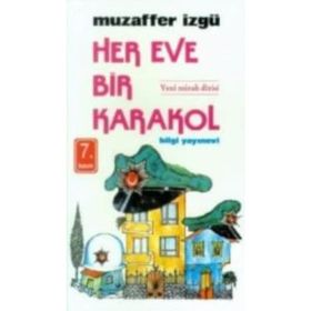 HER EVDE BIR KARAKOL - MUZAFFER İZGU