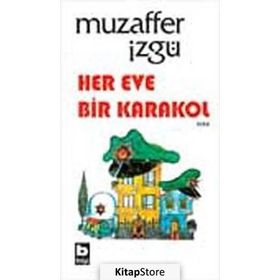 HER EVDE BIR KARAKOL - MUZAFFER İZGU