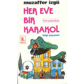 HER EVDE BIR KARAKOL - MUZAFFER İZGU