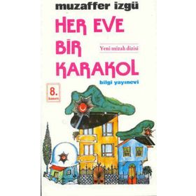 Her Eve Bir Karakol - Muzaffer İzgü