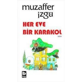 Her Eve Bir Karakol - Muzaffer İzgü