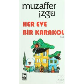 Her Eve Bir Karakol - Muzaffer İzgü