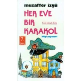 Her Eve Bir Karakol - Muzaffer İzgü