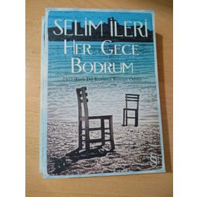 HER GECE BODRUM - SELIM İLERİ
