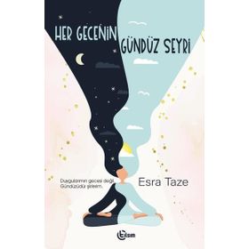 Her Gecenin Gündüz Seyri - Tılsım Yayınevi